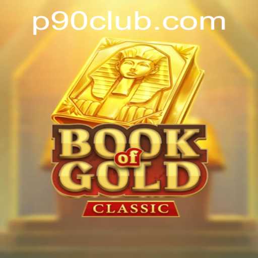 Exploring the Enchanting World of BookOfGoldClassic: A Guide to Mastering the Game