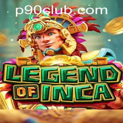 An In-Depth Look at LegendofInca: Thrilling Gameplay and the Rise of P90Club
