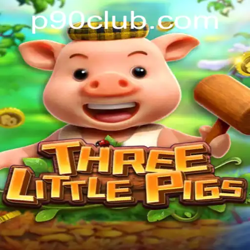 Dive into the World of THREELITTLEPIGS: A Fresh Gaming Experience on P90Club