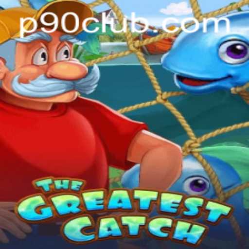TheGreatestCatch: Dive into the Adventure of P90 Club's Newest Game