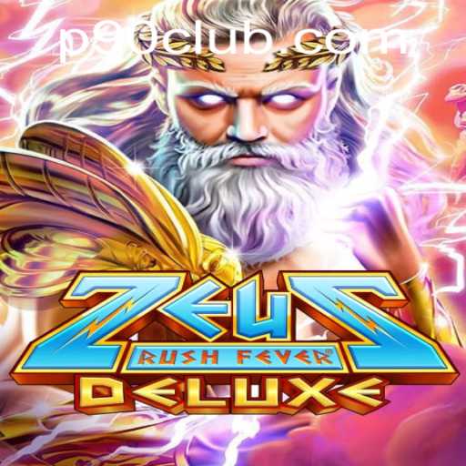 ZeusRushFeverDeluxe: Unveiling the Latest Gaming Phenomenon in 2023